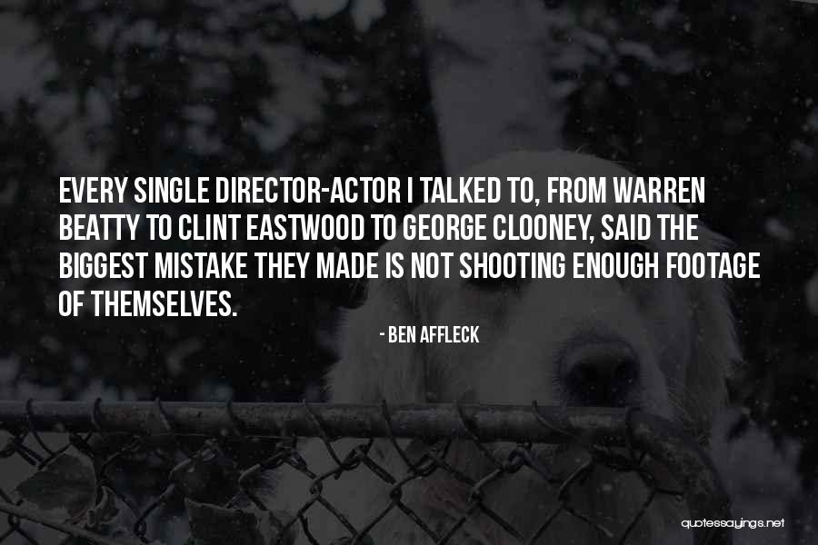 Fiera Capital Quotes By Ben Affleck Fiera Capital Quotes By Ben Affleck