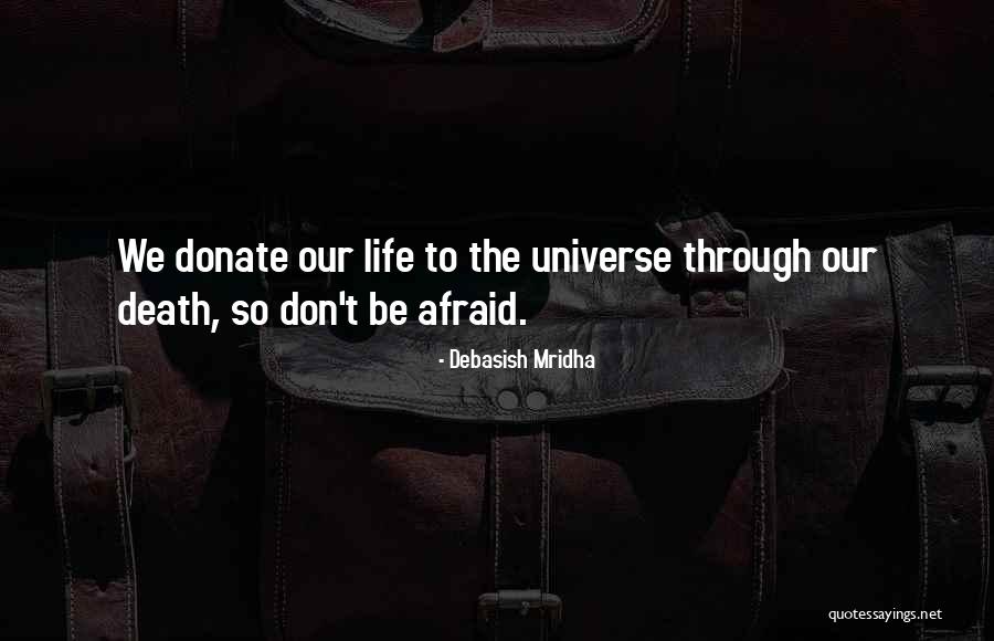 Fierbinti Quotes By Debasish Mridha Fierbinti Quotes By Debasish Mridha