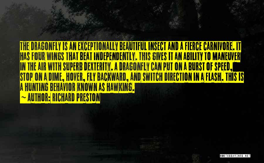 Fierce And Beautiful Quotes By Richard Preston
