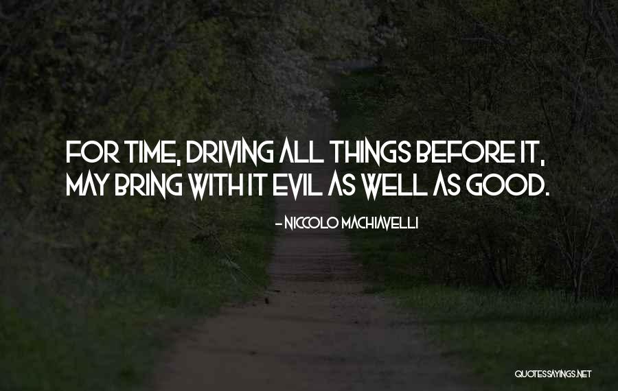 Fierce And Fearless Quotes By Niccolo Machiavelli Fierce And Fearless Quotes By Niccolo Machiavelli
