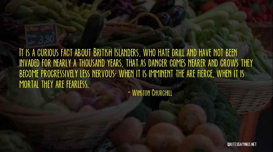 Fierce And Fearless Quotes By Winston Churchill Fierce And Fearless Quotes By Winston Churchill