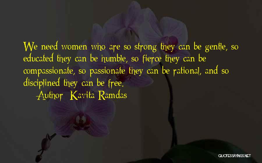 Fierce And Strong Quotes By Kavita Ramdas