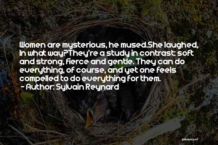 Fierce And Strong Quotes By Sylvain Reynard
