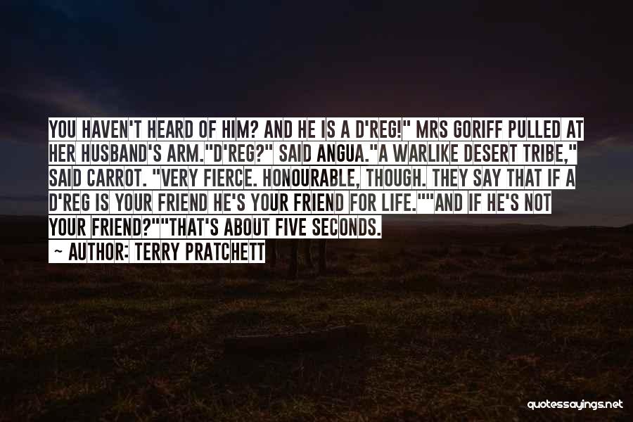 Fierce Friend Quotes By Terry Pratchett