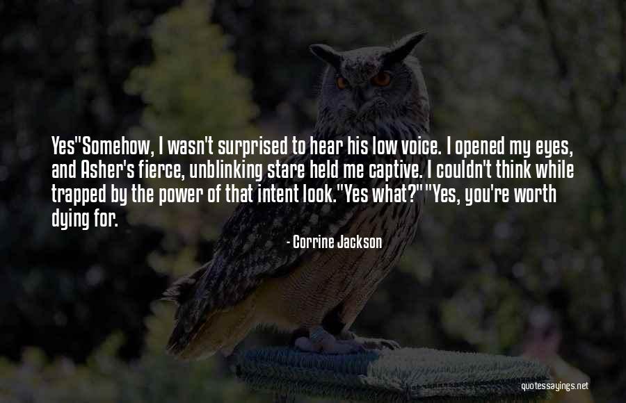 Fierce Look Quotes By Corrine Jackson Fierce Look Quotes By Corrine Jackson