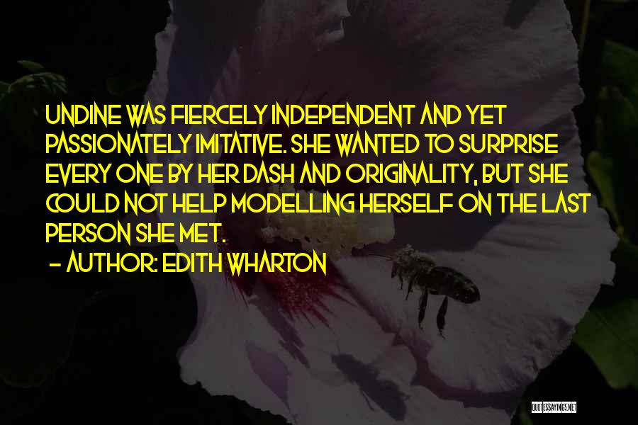 Fiercely Quotes By Edith Wharton