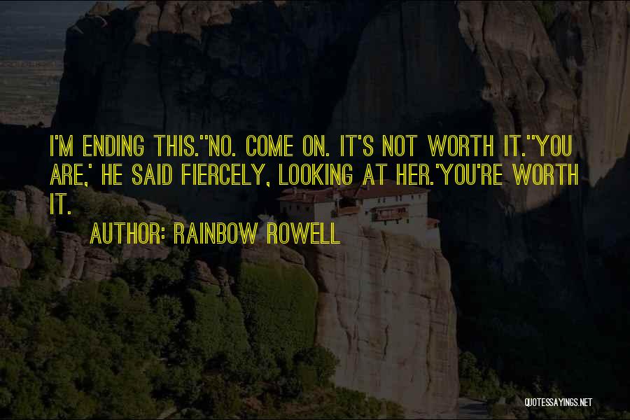 Fiercely Quotes By Rainbow Rowell