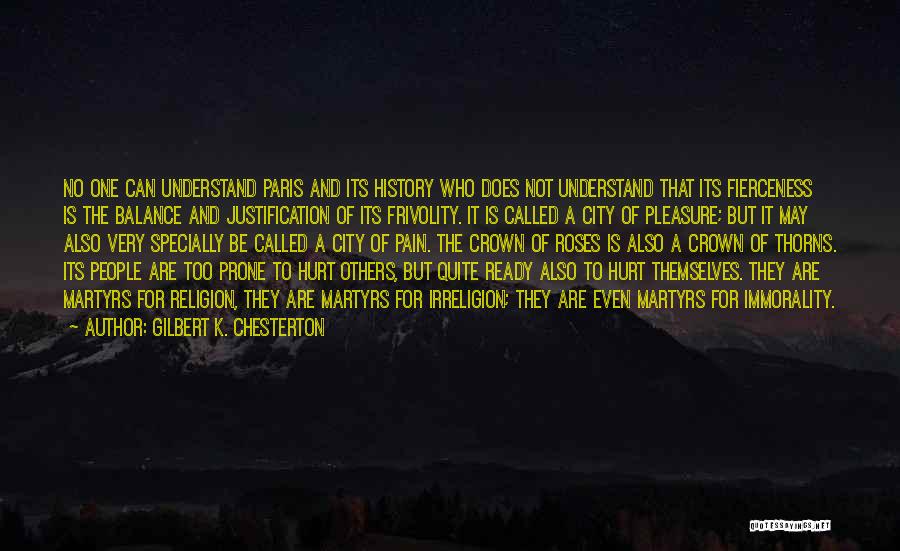 Fierceness Quotes By Gilbert K. Chesterton