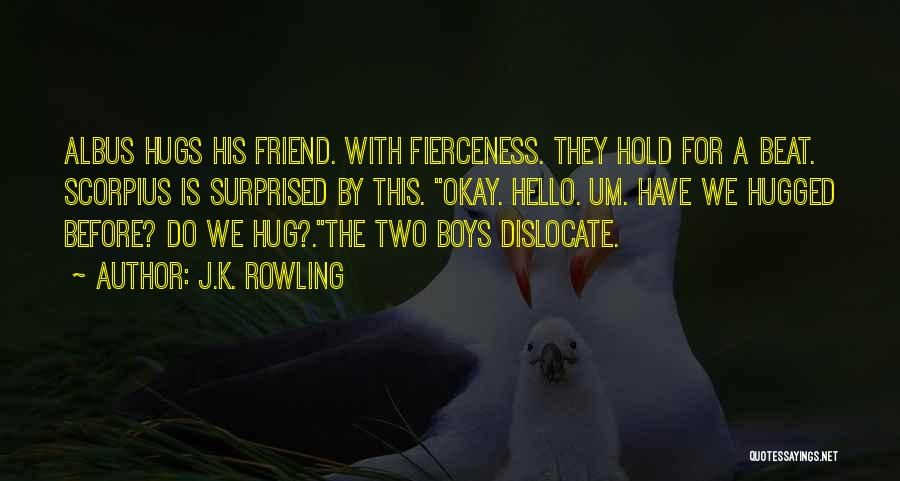 Fierceness Quotes By J.K. Rowling