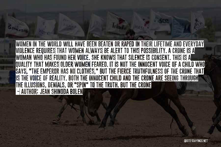 Fierceness Quotes By Jean Shinoda Bolen