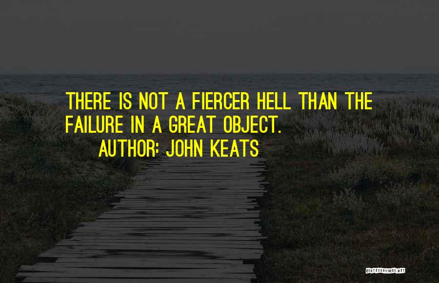 Fiercer Quotes By John Keats