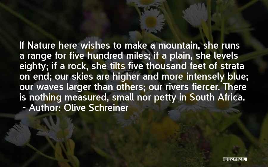 Fiercer Quotes By Olive Schreiner