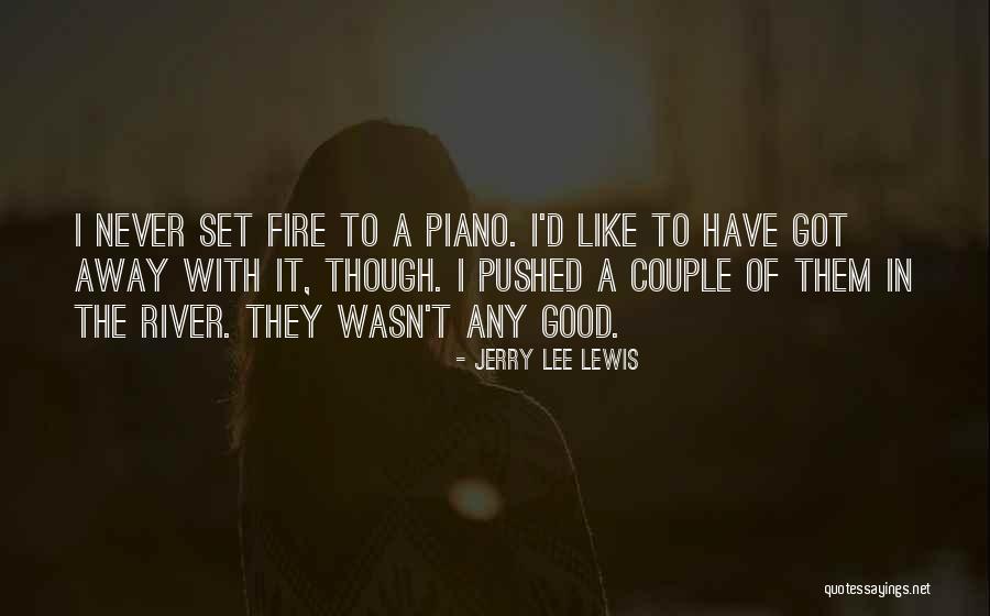 Fiercest Dinosaur Quotes By Jerry Lee Lewis Fiercest Dinosaur Quotes By Jerry Lee Lewis