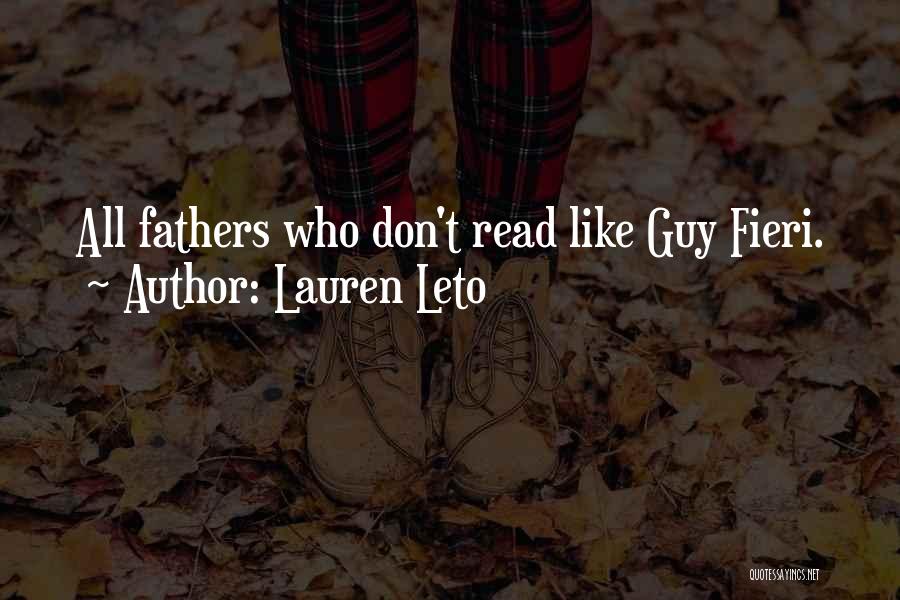 Fieri Quotes By Lauren Leto