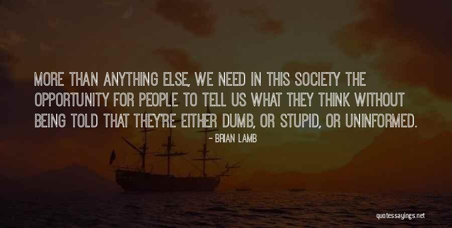 Fiersons Young Quotes By Brian Lamb Fiersons Young Quotes By Brian Lamb