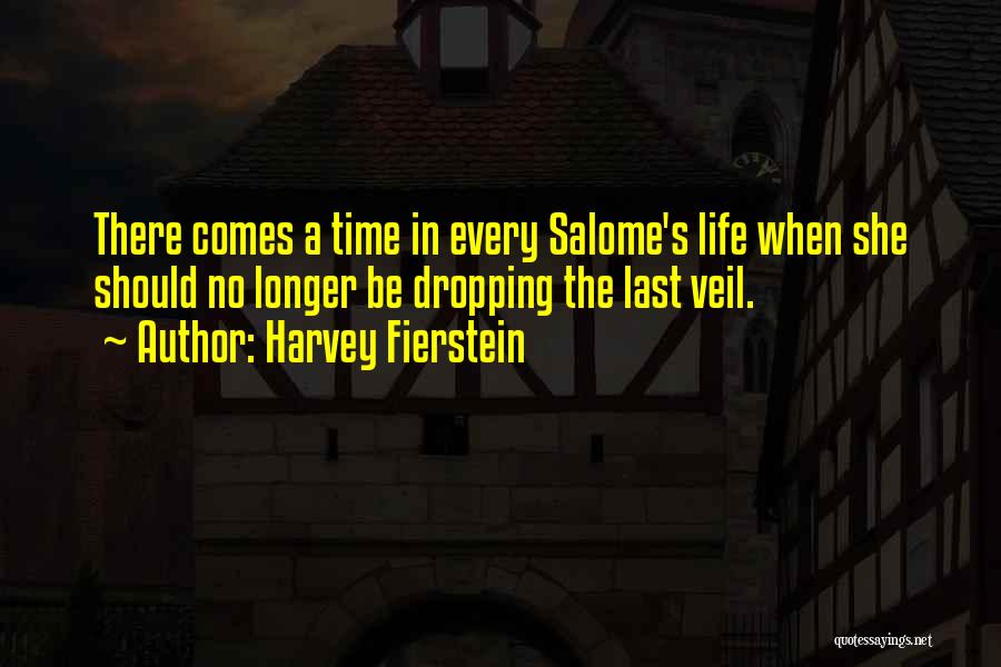 Fierstein Harvey Quotes By Harvey Fierstein