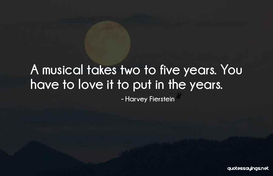 Fierstein Quotes By Harvey Fierstein