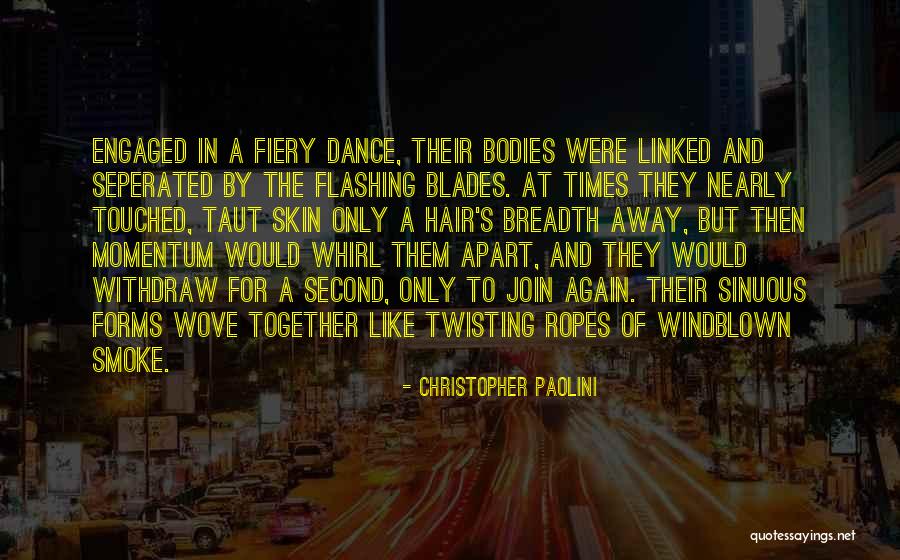 Fiery Hair Quotes By Christopher Paolini Fiery Hair Quotes By Christopher Paolini