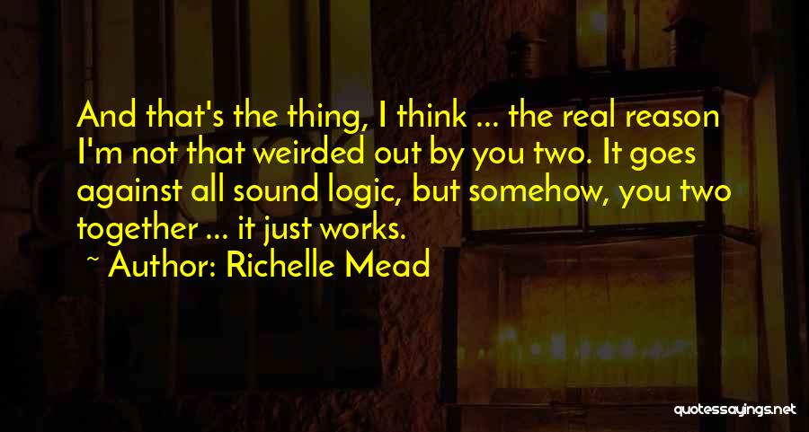 Fiery Heart Quotes By Richelle Mead