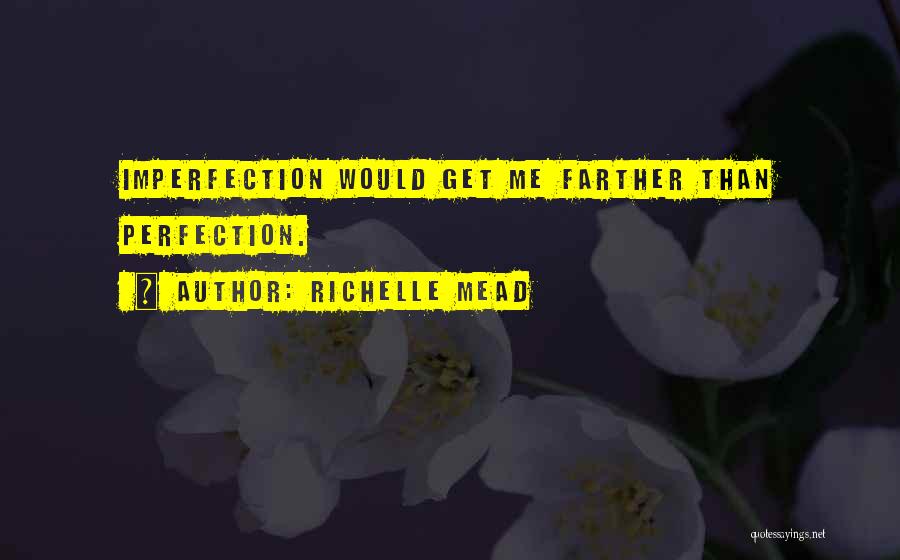 Fiery Heart Quotes By Richelle Mead