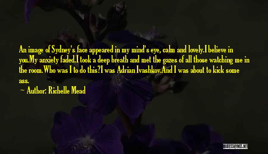 Fiery Heart Quotes By Richelle Mead