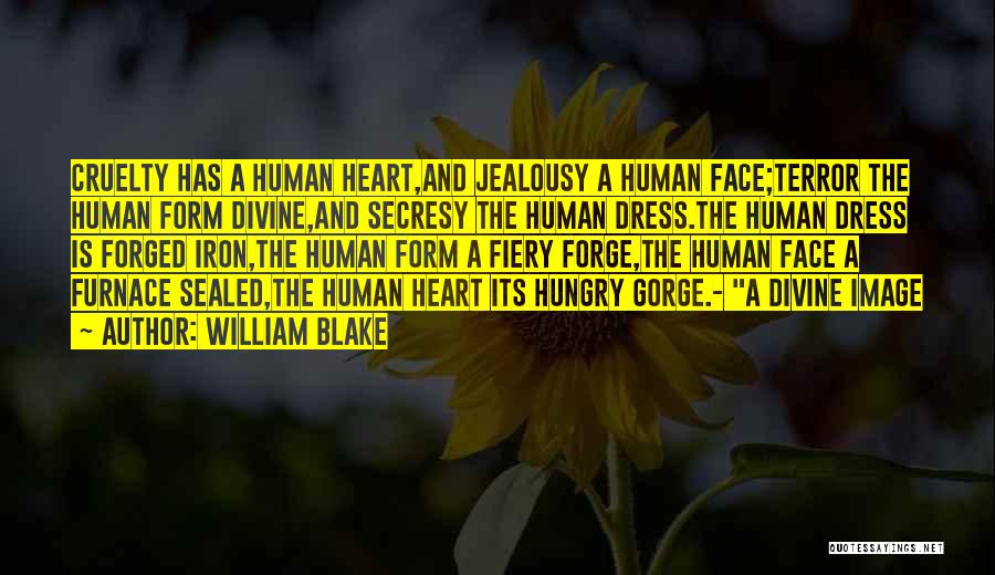 Fiery Heart Quotes By William Blake
