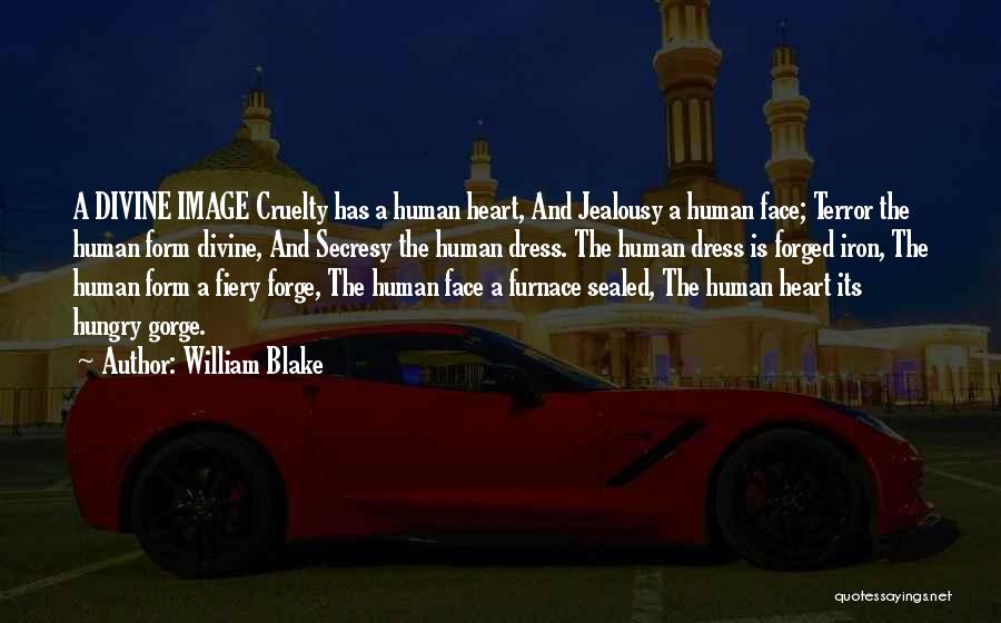 Fiery Heart Quotes By William Blake