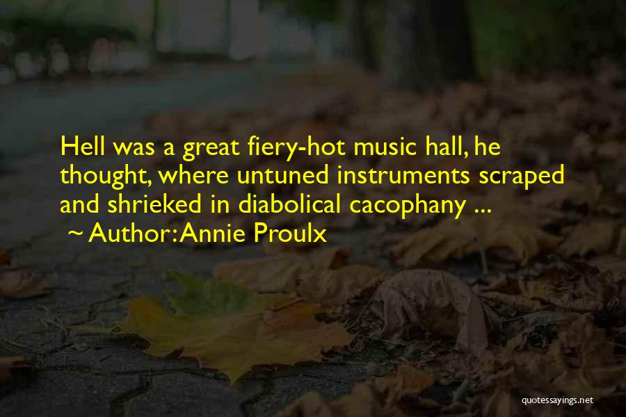 Fiery Hot Quotes By Annie Proulx
