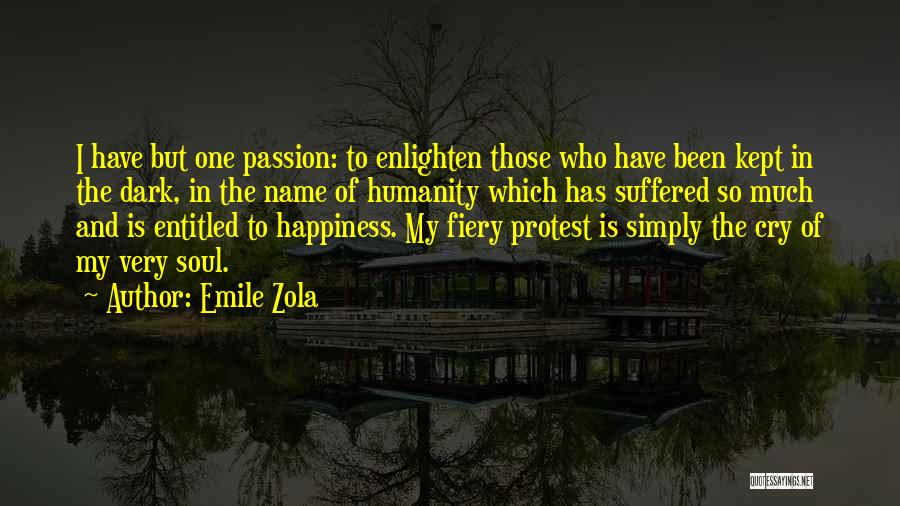 Fiery Passion Quotes By Emile Zola