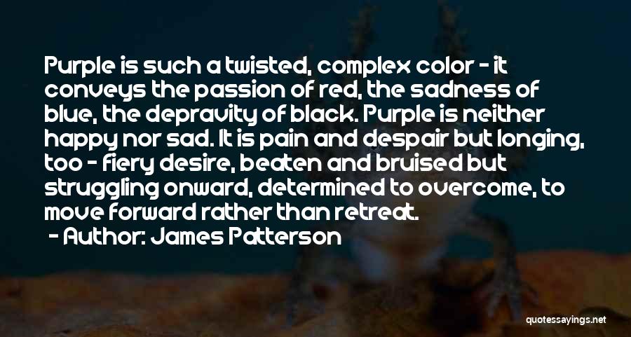 Fiery Passion Quotes By James Patterson