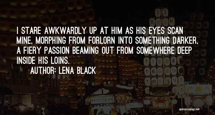 Fiery Passion Quotes By Lena Black