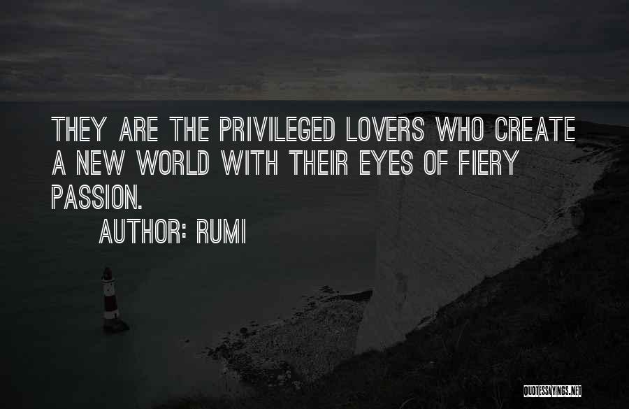 Fiery Passion Quotes By Rumi