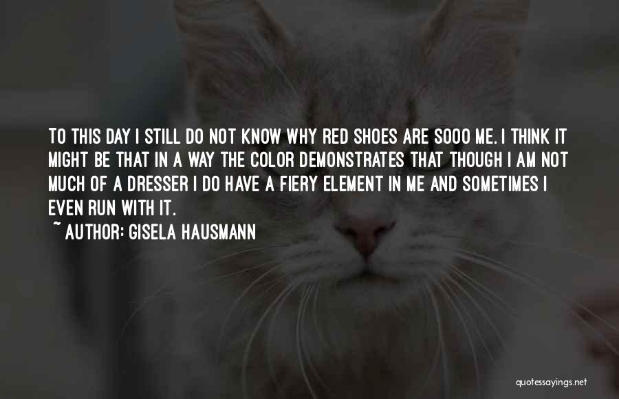 Fiery Red Quotes By Gisela Hausmann