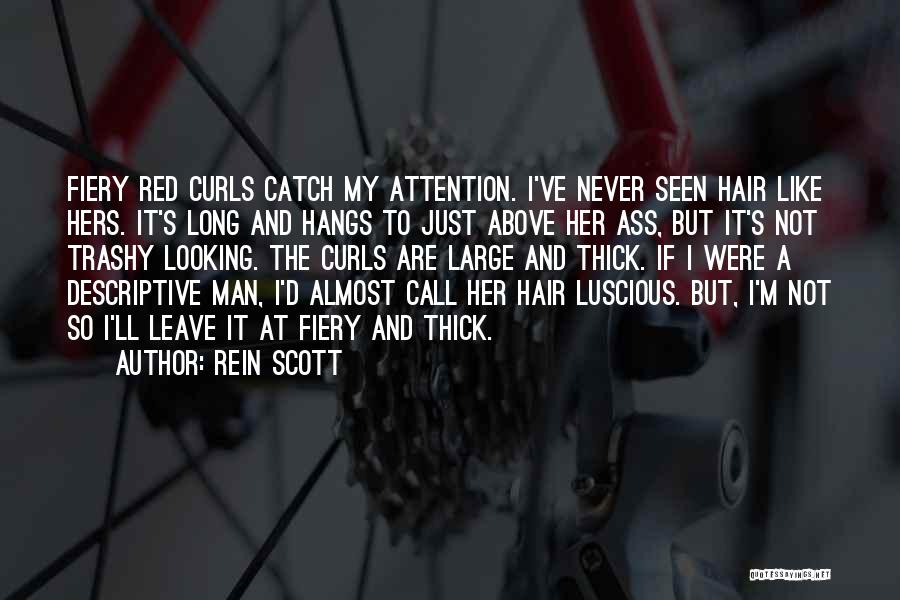 Fiery Red Quotes By Rein Scott
