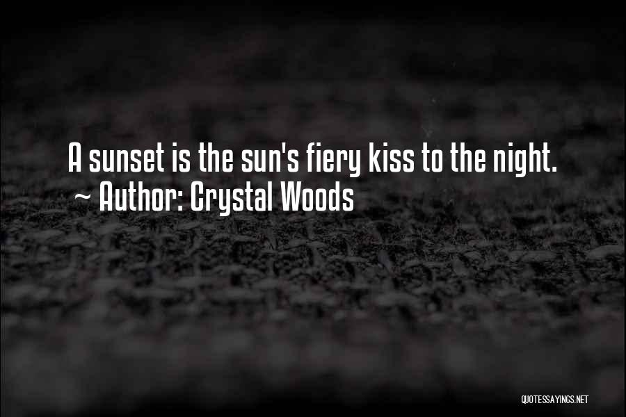 Fiery Sky Quotes By Crystal Woods