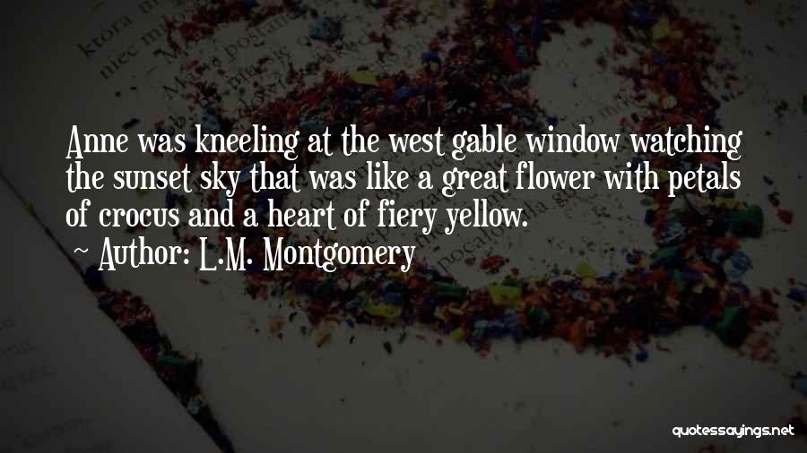 Fiery Sunset Quotes By L.M. Montgomery