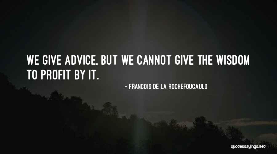 Fieses Griensen Quotes By Francois De La Rochefoucauld Fieses Griensen Quotes By Francois De La Rochefoucauld