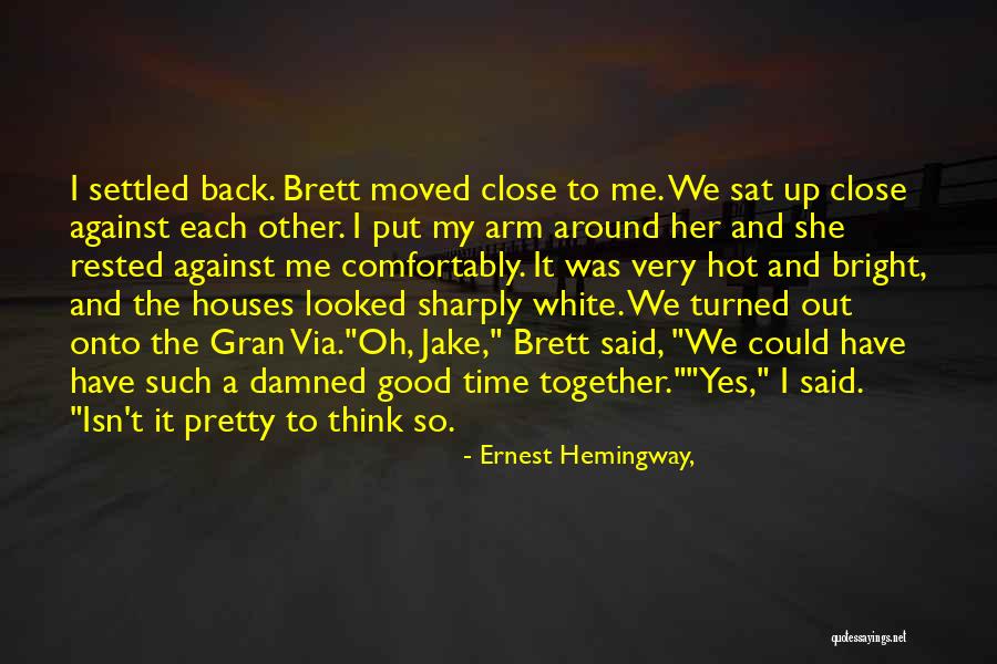 Fiesta Hemingway Quotes By Ernest Hemingway, Fiesta Hemingway Quotes By Ernest Hemingway,