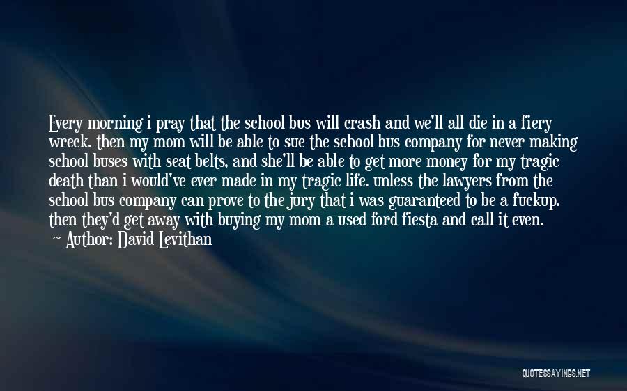 Fiesta Quotes By David Levithan