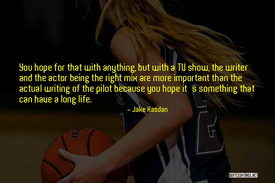 Fiete Chips Quotes By Jake Kasdan Fiete Chips Quotes By Jake Kasdan