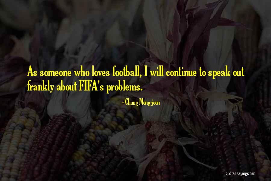 Fifa Quotes By Chung Mong-joon