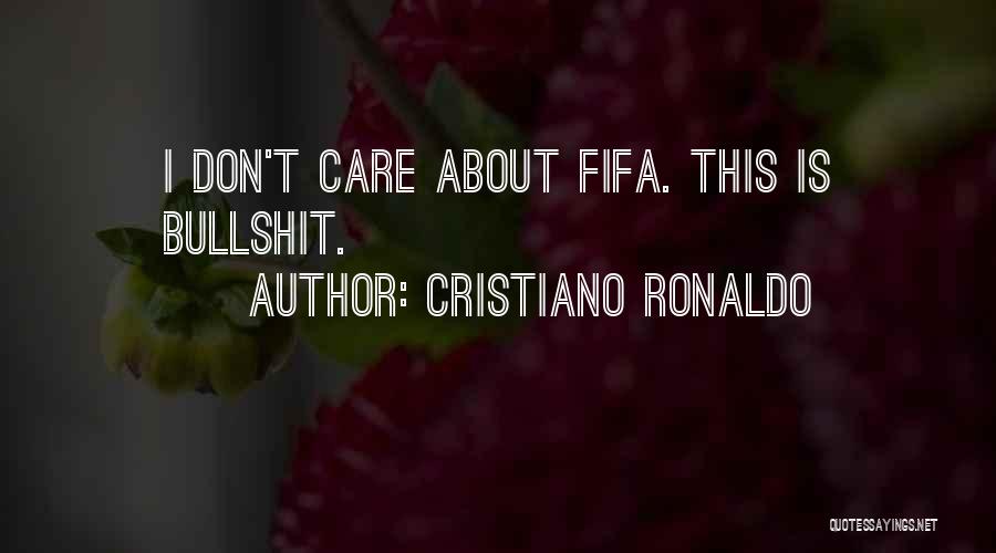 Fifa Quotes By Cristiano Ronaldo