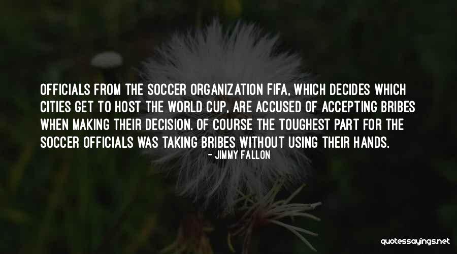 Fifa Quotes By Jimmy Fallon