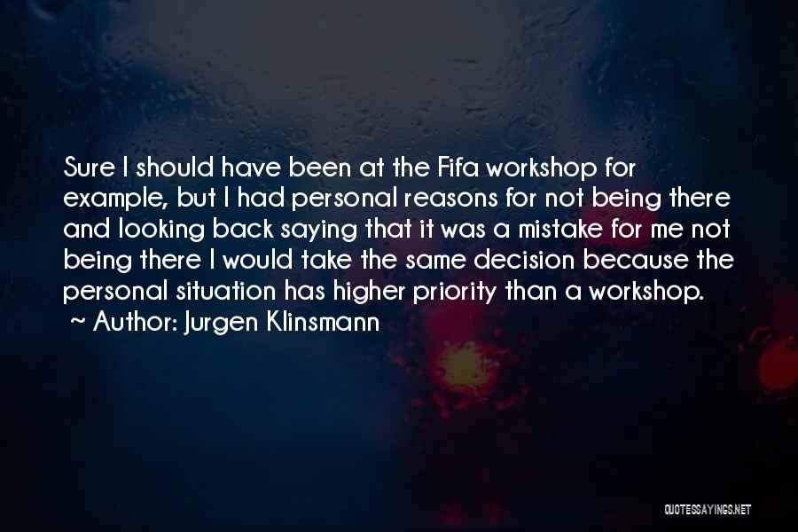 Fifa Quotes By Jurgen Klinsmann