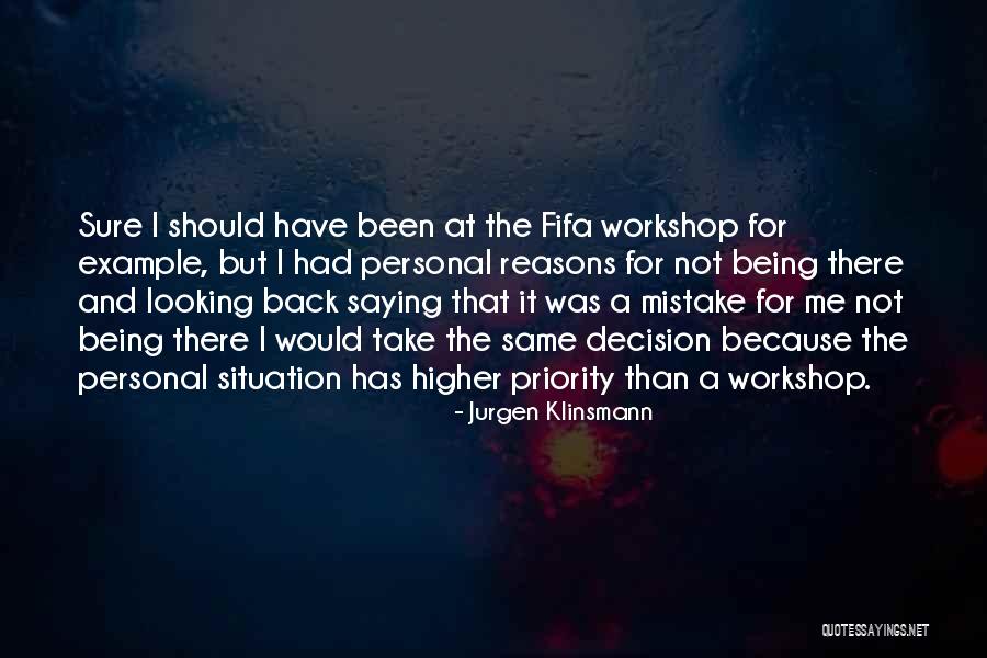 Fifa Quotes By Jurgen Klinsmann