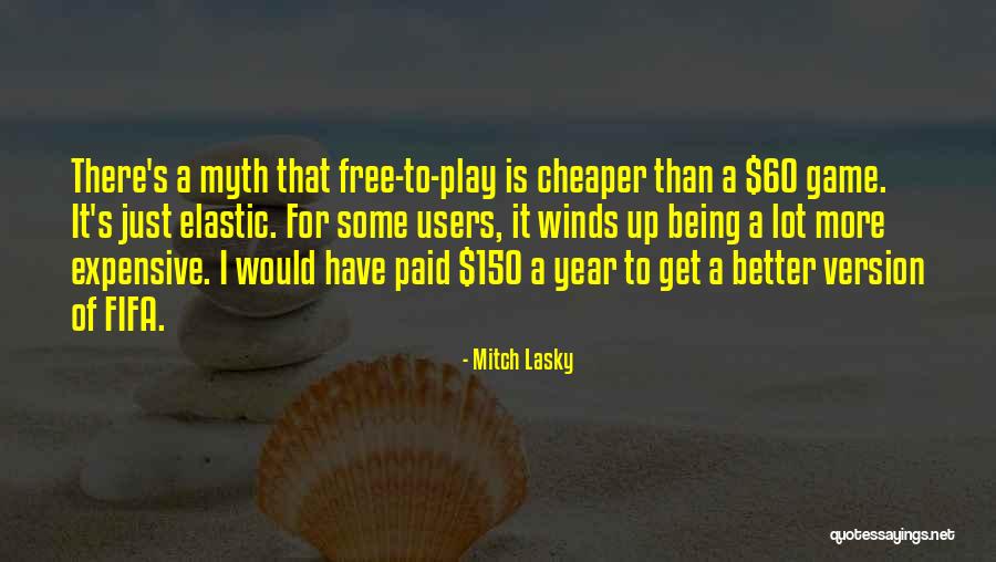 Fifa Quotes By Mitch Lasky