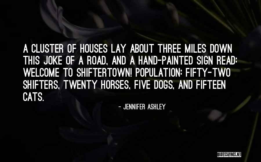 Fifteen Dogs Quotes By Jennifer Ashley