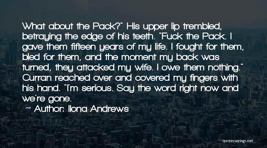 Fifteen Word Quotes By Ilona Andrews