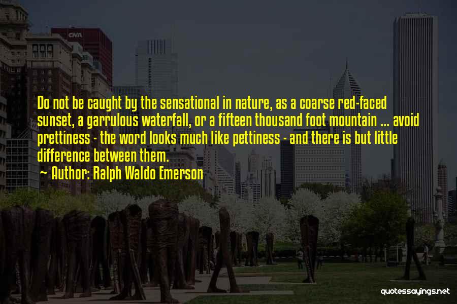 Fifteen Word Quotes By Ralph Waldo Emerson