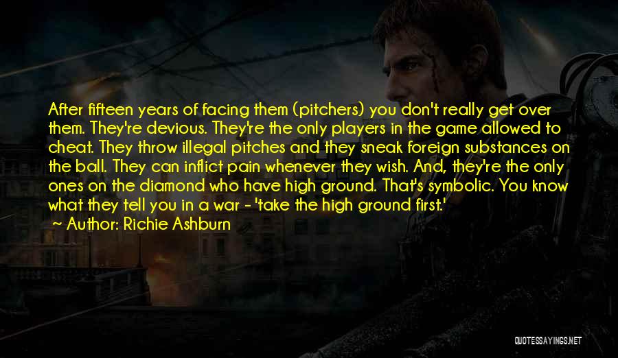 Fifteen Years Quotes By Richie Ashburn